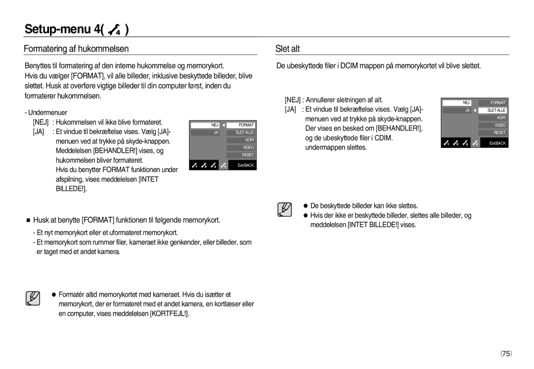 Samsung EC-NV15ZSBA/E2 Formatering af hukommelsen, Slet alt, Husk at benytte Format funktionen til følgende memorykort 