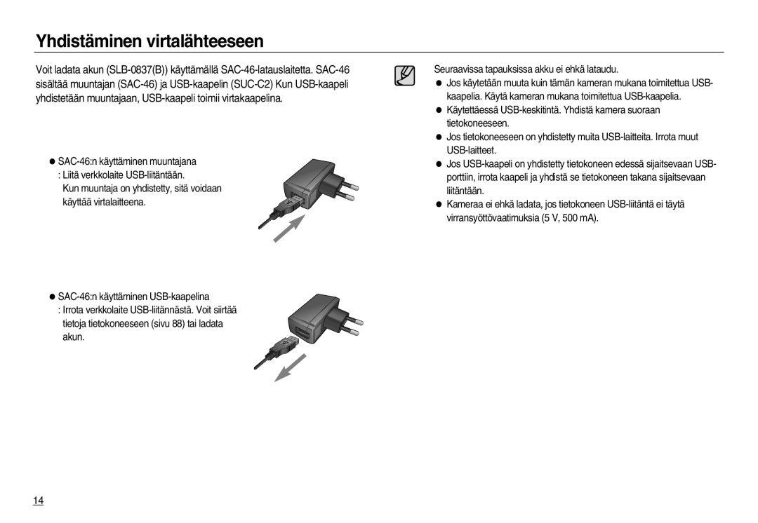 Samsung EC-NV15ZBBA/E2, EC-NV15ZSBA/E2, EC-NV15ZSDA/E3 manual Yhdistäminen virtalähteeseen 