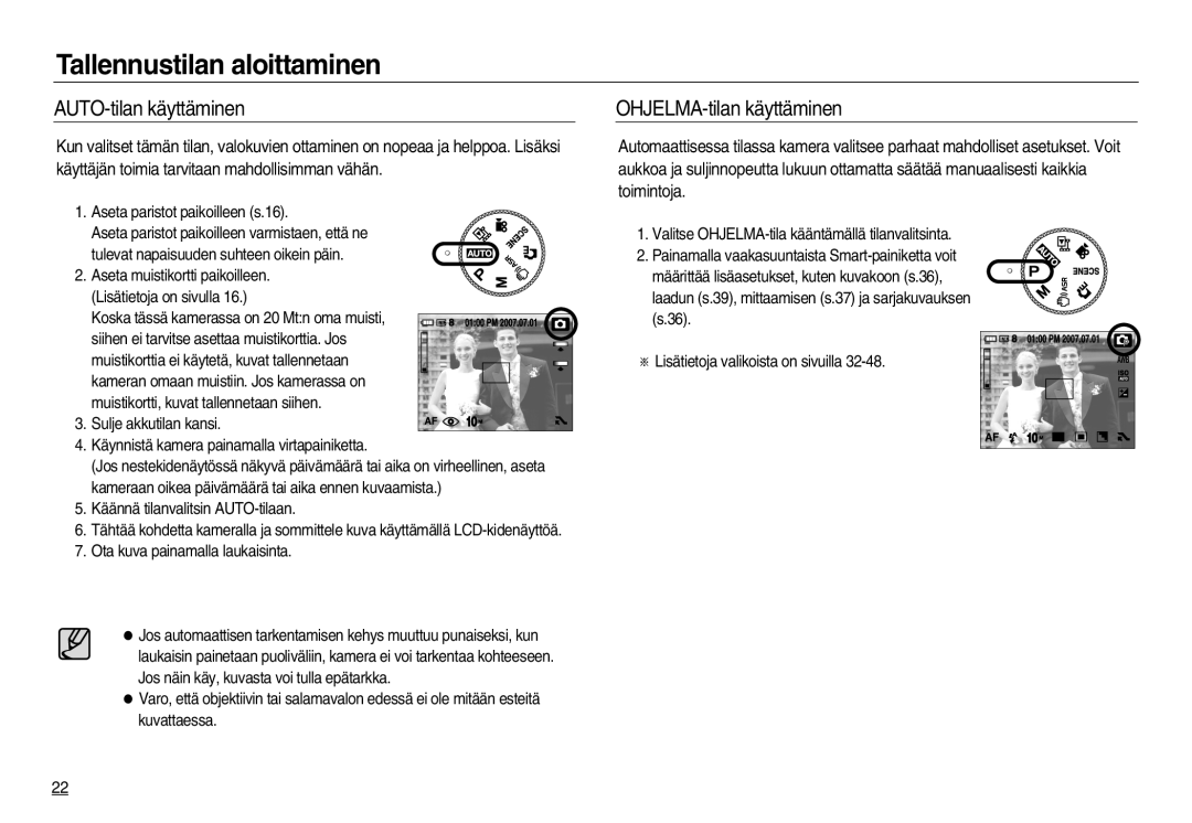 Samsung EC-NV15ZSDA/E3, EC-NV15ZBBA/E2 manual Tallennustilan aloittaminen, AUTO-tilan käyttäminen, OHJELMA-tilan käyttäminen 