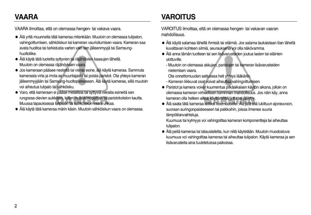 Samsung EC-NV15ZBBA/E2, EC-NV15ZSBA/E2, EC-NV15ZSDA/E3 manual Vaara ilmoittaa, että on olemassa hengen- tai vakava vaara 