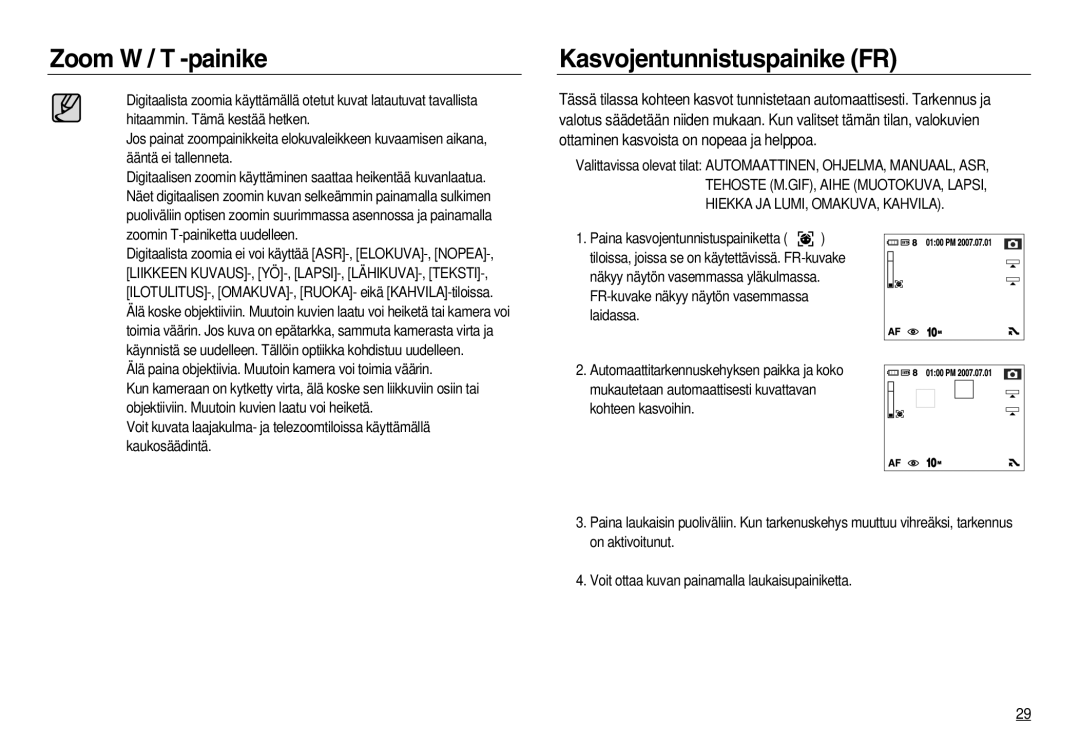 Samsung EC-NV15ZBBA/E2 manual Kasvojentunnistuspainike FR, Älä paina objektiivia. Muutoin kamera voi toimia väärin 