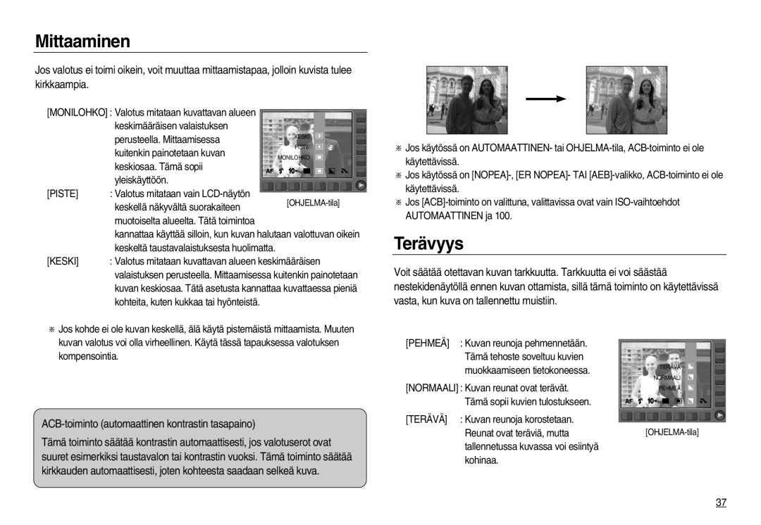 Samsung EC-NV15ZSDA/E3, EC-NV15ZBBA/E2 manual Mittaaminen, Terävyys, ACB-toiminto automaattinen kontrastin tasapaino 