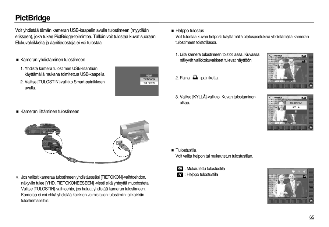 Samsung EC-NV15ZBBA/E2 PictBridge, Helppo tulostus, Kameran yhdistäminen tulostimeen, Kameran liittäminen tulostimeen 