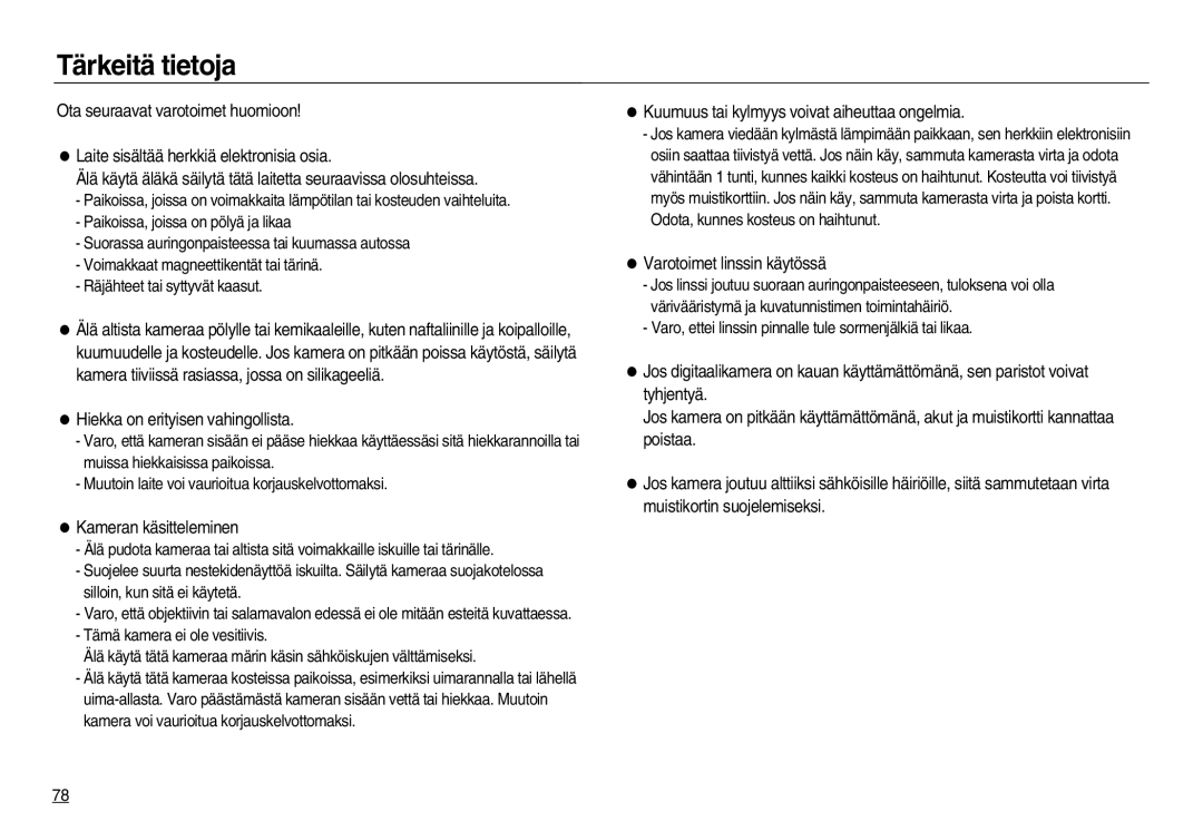 Samsung EC-NV15ZSBA/E2, EC-NV15ZBBA/E2 manual Tärkeitä tietoja, Hiekka on erityisen vahingollista, Kameran käsitteleminen 