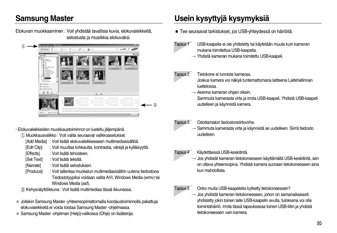 Samsung EC-NV15ZBBA/E2 manual Usein kysyttyjä kysymyksiä, Tee seuraavat tarkistukset, jos USB-yhteydessä on häiriöitä 