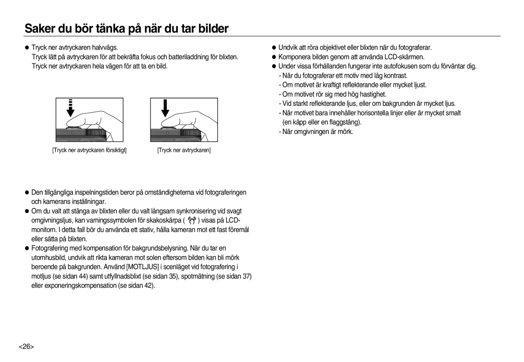 Samsung EC-NV15ZBBA/E2, EC-NV15ZSBA/E2 manual Saker du bör tänka på när du tar bilder, Tryck ner avtryckaren halvvägs 