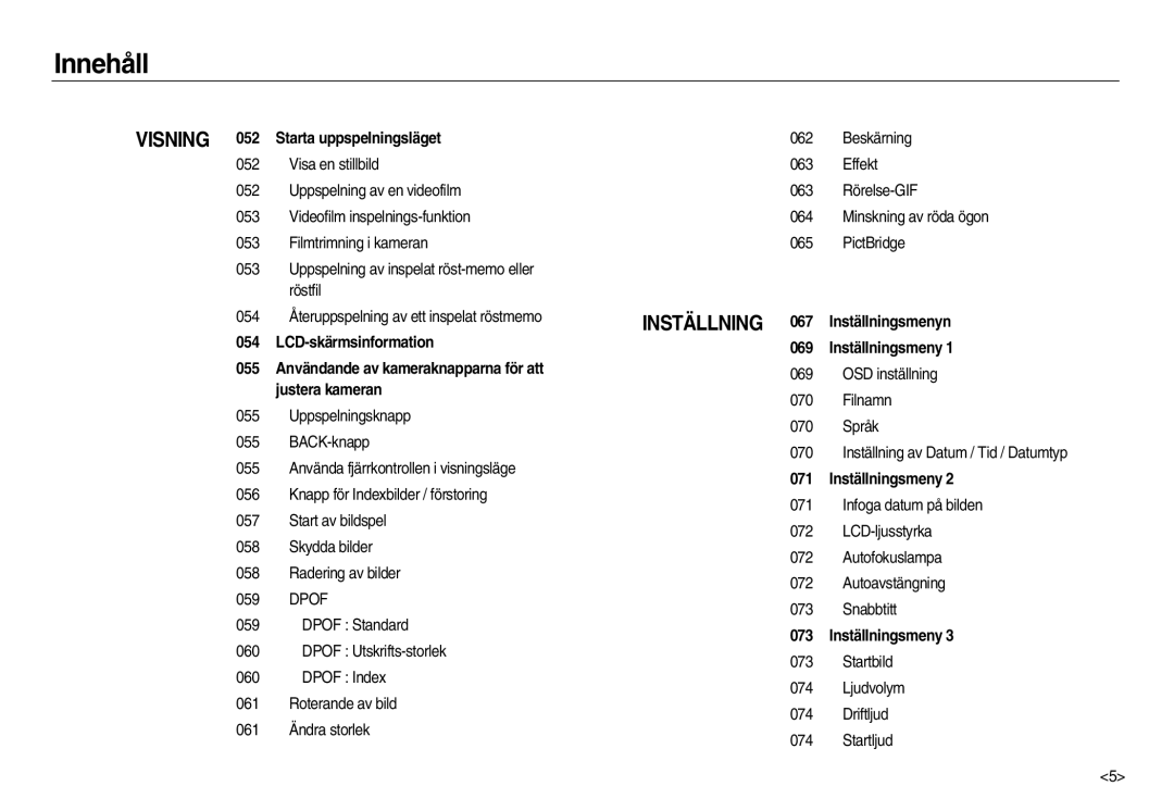 Samsung EC-NV15ZBBA/E2 OSD inställning, Filnamn 055 Uppspelningsknapp Språk BACK-knapp, Snabbtitt 059 Dpof Standard 