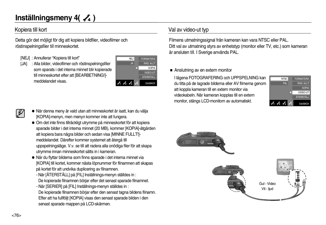 Samsung EC-NV15ZSDA/E3, EC-NV15ZBBA/E2 manual Kopiera till kort, Val av video-ut typ, Anslutning av en extern monitor 