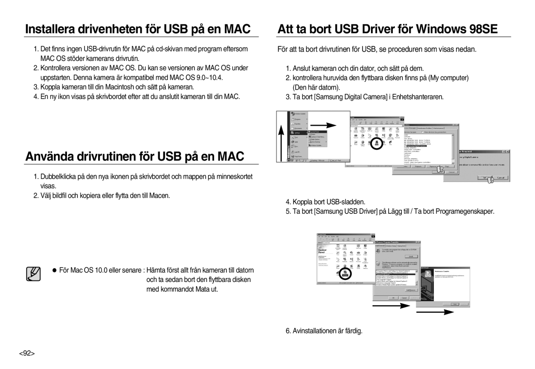 Samsung EC-NV15ZBBA/E2, EC-NV15ZSBA/E2 Installera drivenheten för USB på en MAC, Att ta bort USB Driver för Windows 98SE 