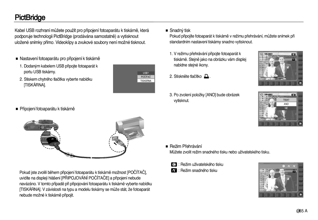 Samsung EC-NV15ZBDA/E3 manual PictBridge, Nastavení fotoaparátu pro pﬁipojení k tiskárnû, Pﬁipojení fotoaparátu k tiskárnû 