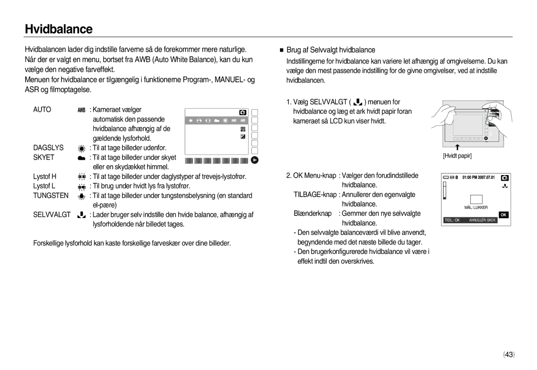 Samsung EC-NV20ZSBA/E2, EC-NV20ZBBA/E3, EC-NV20ZBBA/E2 manual Hvidbalance, Brug af Selvvalgt hvidbalance 