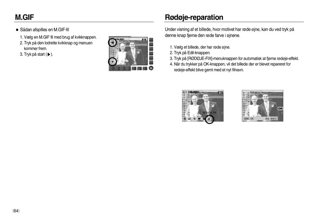 Samsung EC-NV20ZSBA/E2, EC-NV20ZBBA/E3, EC-NV20ZBBA/E2 manual Rødøje-reparation, Sådan afspilles en M.GIF-fil 