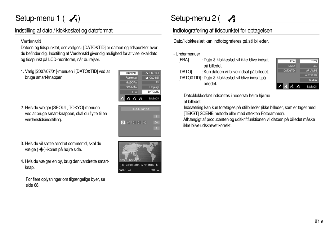 Samsung EC-NV20ZBBA/E3, EC-NV20ZBBA/E2, EC-NV20ZSBA/E2 manual Indfotografering af tidspunktet for optagelsen, Verdenstid 