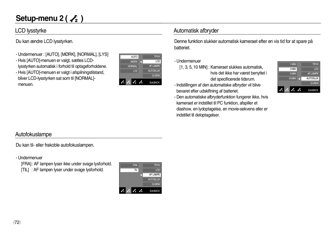 Samsung EC-NV20ZBBA/E2, EC-NV20ZBBA/E3 manual LCD lysstyrke Automatisk afbryder, Autofokuslampe, Du kan ændre LCD lysstyrken 