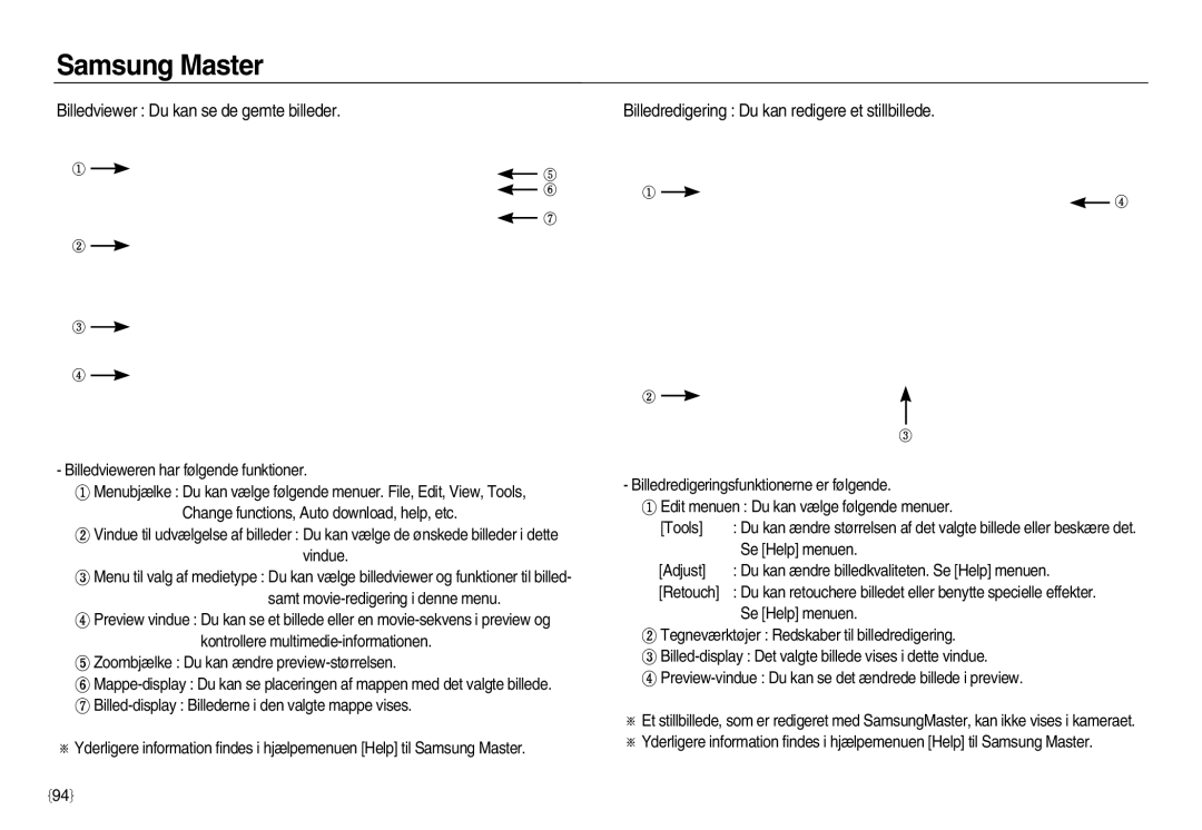 Samsung EC-NV20ZSBA/E2 manual Billedviewer Du kan se de gemte billeder, Billedredigering Du kan redigere et stillbillede 