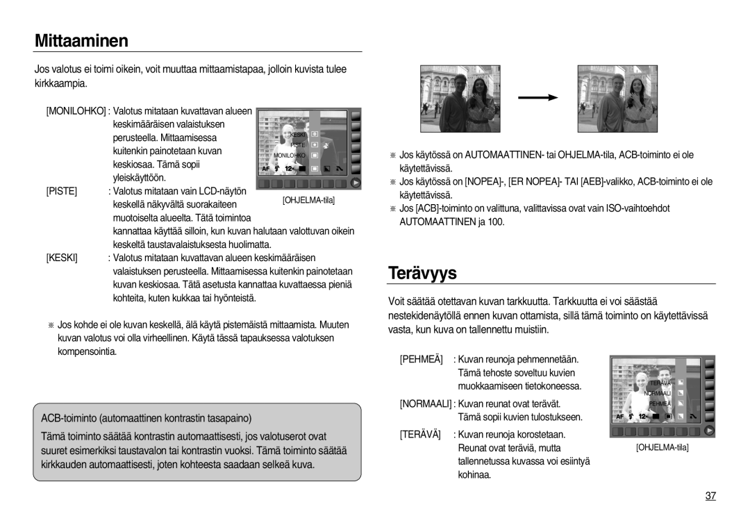 Samsung EC-NV20ZSBA/E2, EC-NV20ZBBA/E3 manual Mittaaminen, Terävyys, ACB-toiminto automaattinen kontrastin tasapaino 