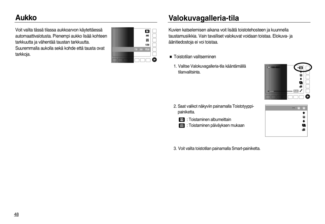 Samsung EC-NV20ZBBA/E2, EC-NV20ZBBA/E3, EC-NV20ZSBA/E2 manual Aukko, Valokuvagalleria-tila, Toistotilan valitseminen 