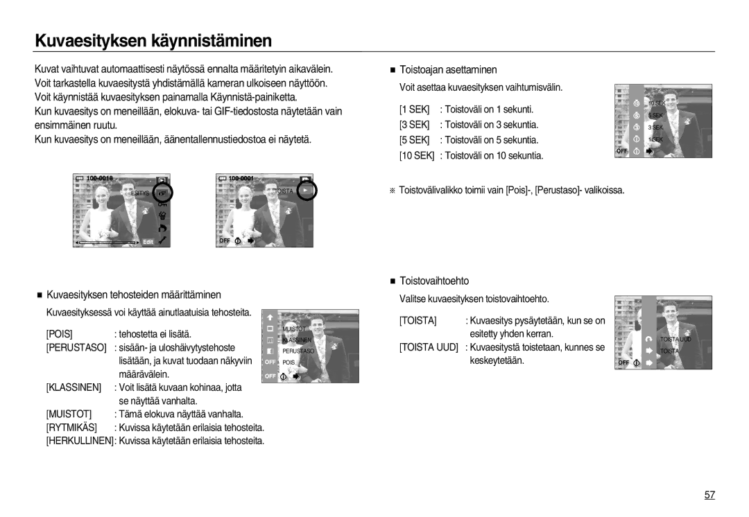 Samsung EC-NV20ZBBA/E2 manual Kuvaesityksen käynnistäminen, Toistovaihtoehto Kuvaesityksen tehosteiden määrittäminen 