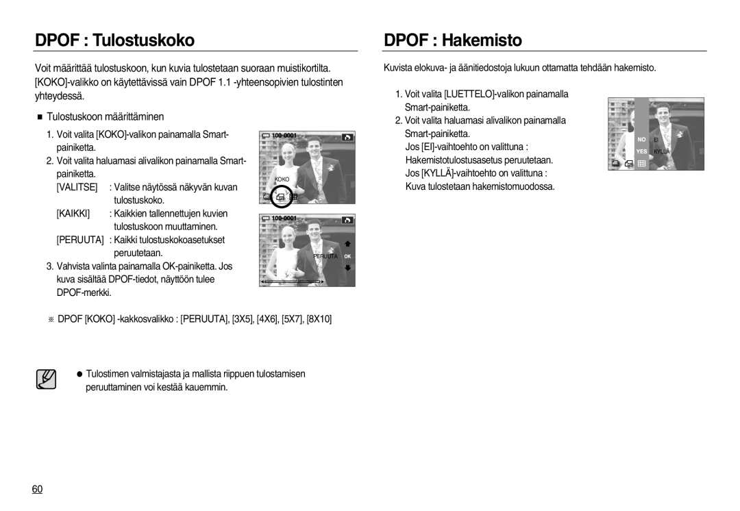 Samsung EC-NV20ZBBA/E2, EC-NV20ZBBA/E3 manual Dpof Tulostuskoko, Dpof Hakemisto, Tulostuskoon määrittäminen, Valitse, Kaikki 