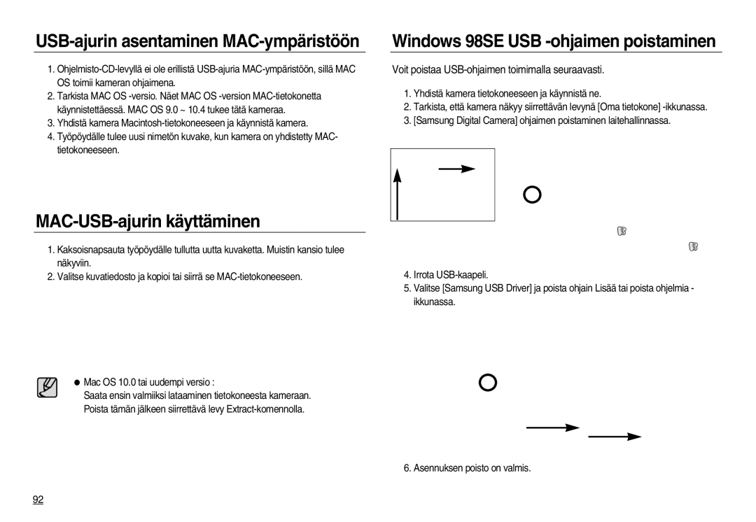 Samsung EC-NV20ZBBA/E3 manual USB-ajurin asentaminen MAC-ympäristöön, Voit poistaa USB-ohjaimen toimimalla seuraavasti 