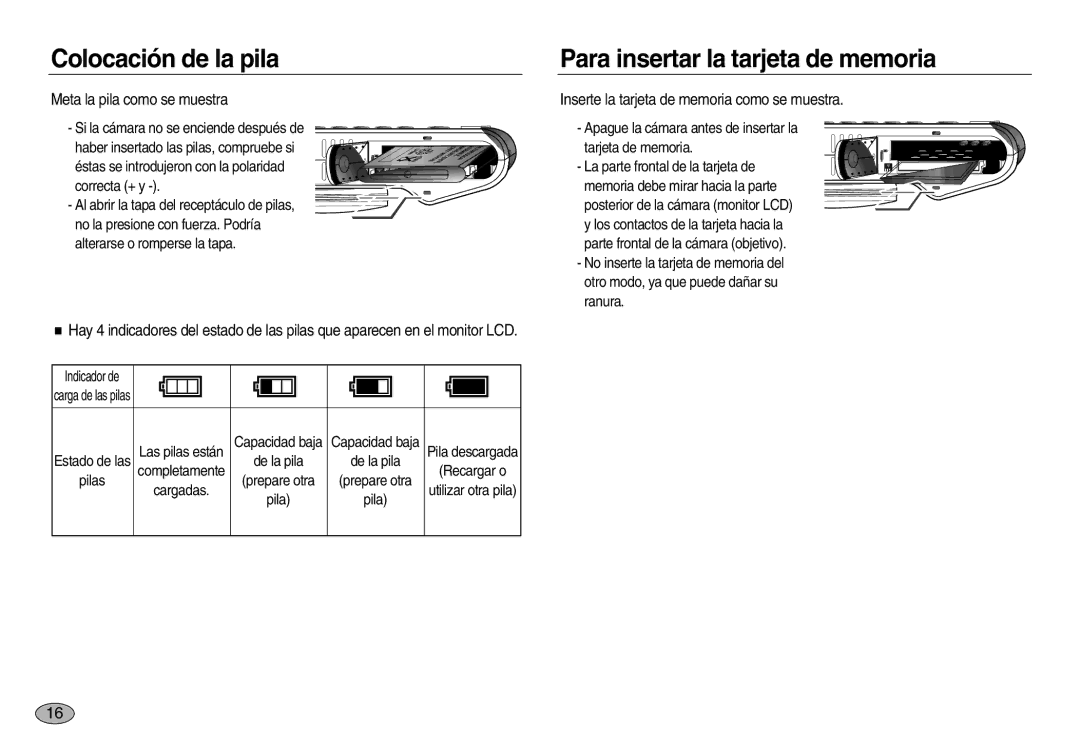 Samsung EC-NV20ZBBA/GB manual Colocación de la pila, Para insertar la tarjeta de memoria, Meta la pila como se muestra 