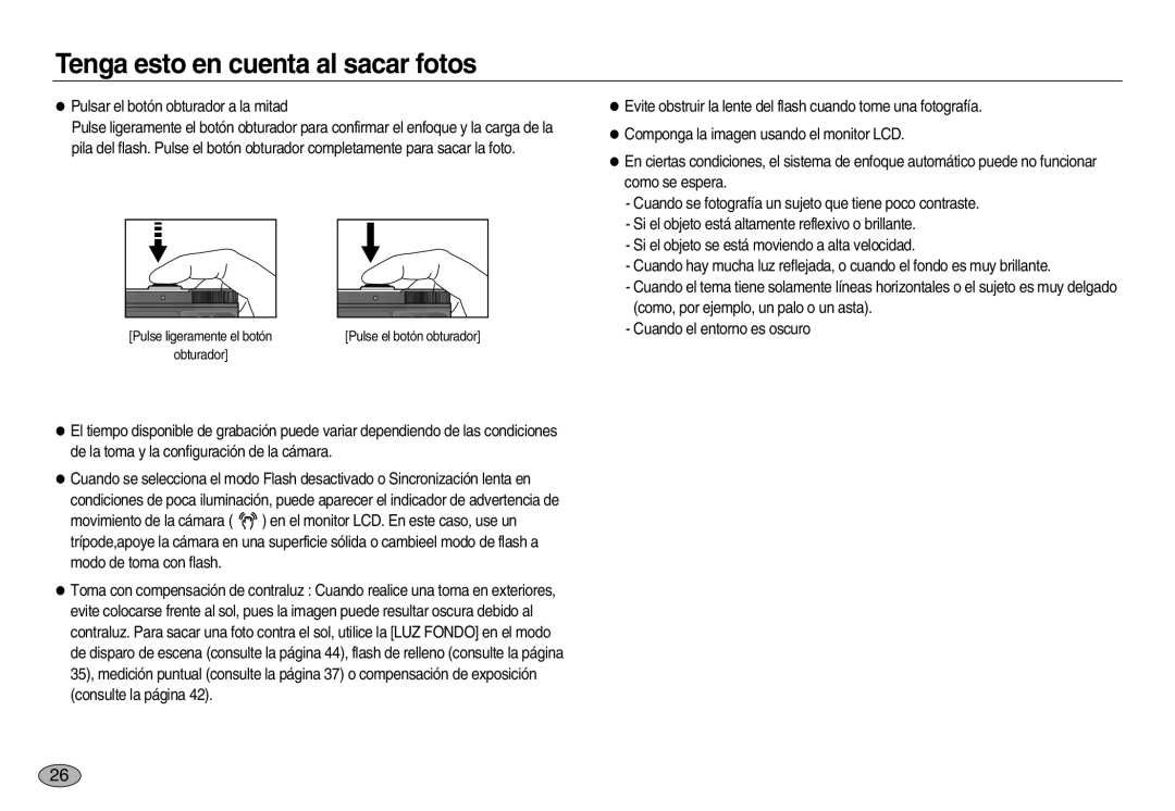 Samsung EC-NV20ZSBA/E1, EC-NV20ZBBA/E3, EC-NV20ZBBA/E1, EC-NV20ZBBB/AS, EC-NV20ZSBB/AS Tenga esto en cuenta al sacar fotos 