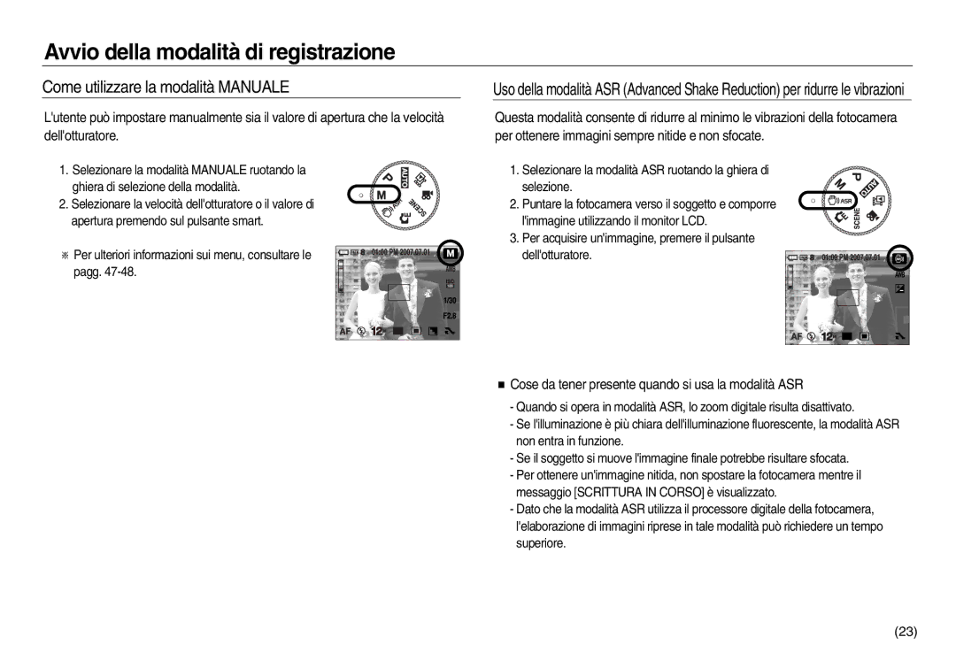 Samsung EC-NV20ZBBA/IT manual Come utilizzare la modalità Manuale, Cose da tener presente quando si usa la modalità ASR 