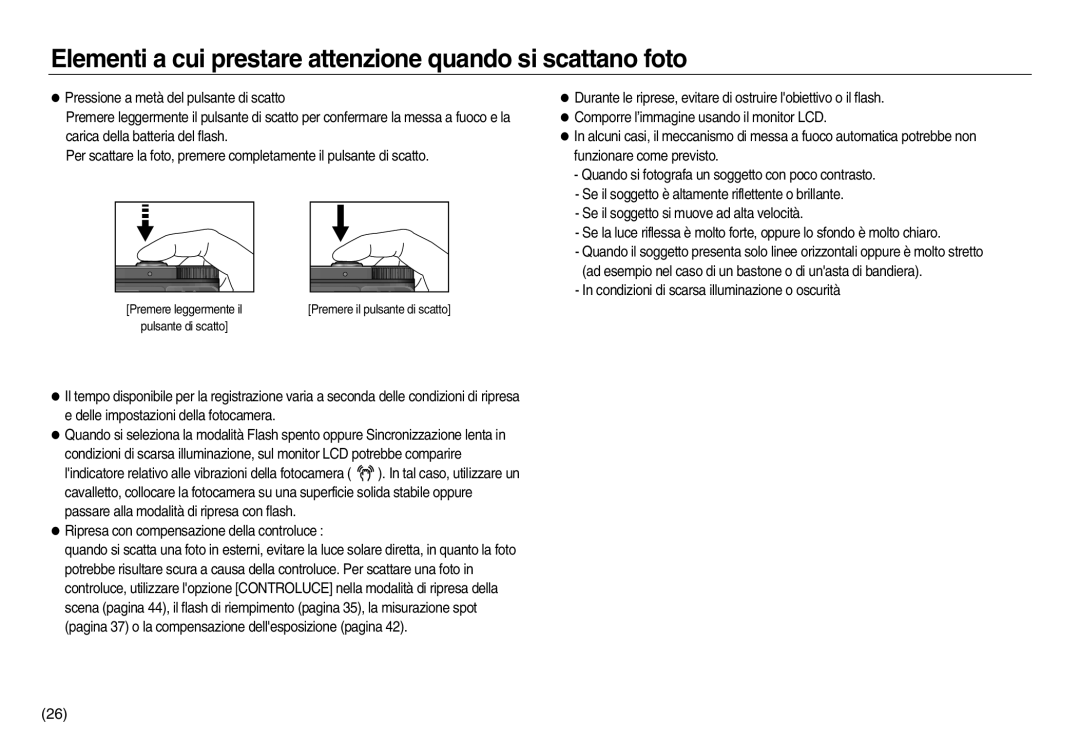 Samsung EC-NV20ZBBA/E1, EC-NV20ZSBA/E1, EC-NV20ZBBA/E3 manual Elementi a cui prestare attenzione quando si scattano foto 