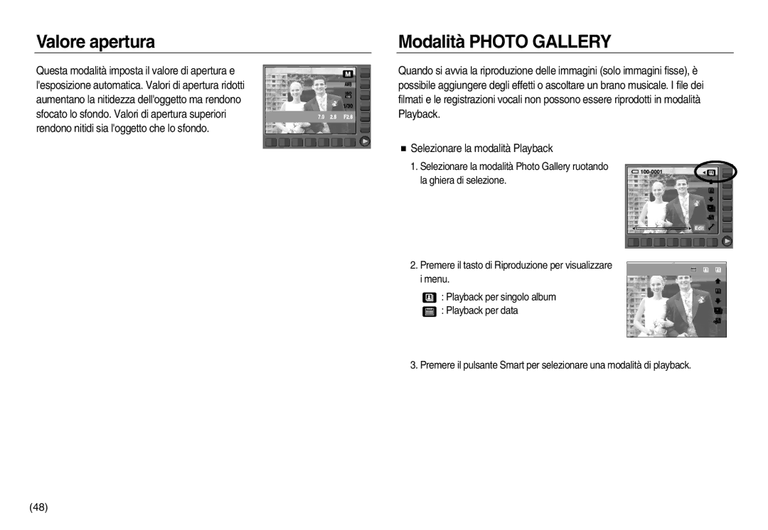 Samsung EC-NV20ZBBA/IT, EC-NV20ZSBA/E1, EC-NV20ZBBA/E3, EC-NV20ZBBA/E1 manual Valore apertura, Modalità Photo Gallery 