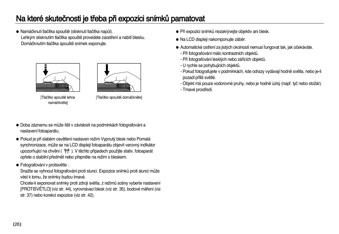 Samsung EC-NV20ZBBA/E3, EC-NV20ZSBA/E3 manual Na které skuteãnosti je tﬁeba pﬁi expozici snímkÛ pamatovat 