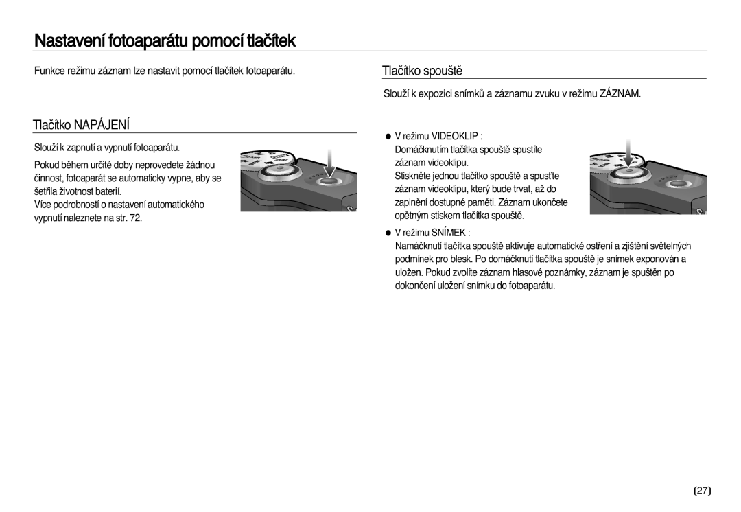 Samsung EC-NV20ZSBA/E3, EC-NV20ZBBA/E3 manual Nastavení fotoaparátu pomocí tlaãítek, Tlaãítko Napájení, Tlaãítko spou‰tû 