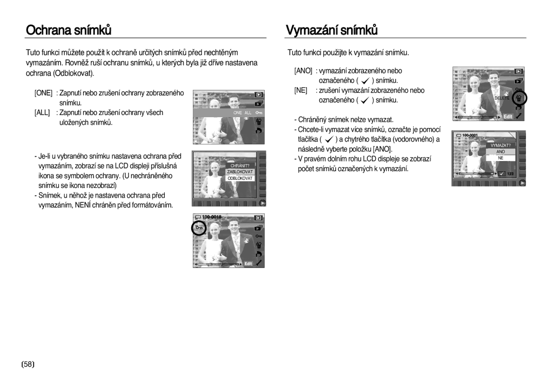 Samsung EC-NV20ZBBA/E3, EC-NV20ZSBA/E3 manual Ochrana snímkÛ, Vymazání snímkÛ, Tuto funkci pouÏijte k vymazání snímku 