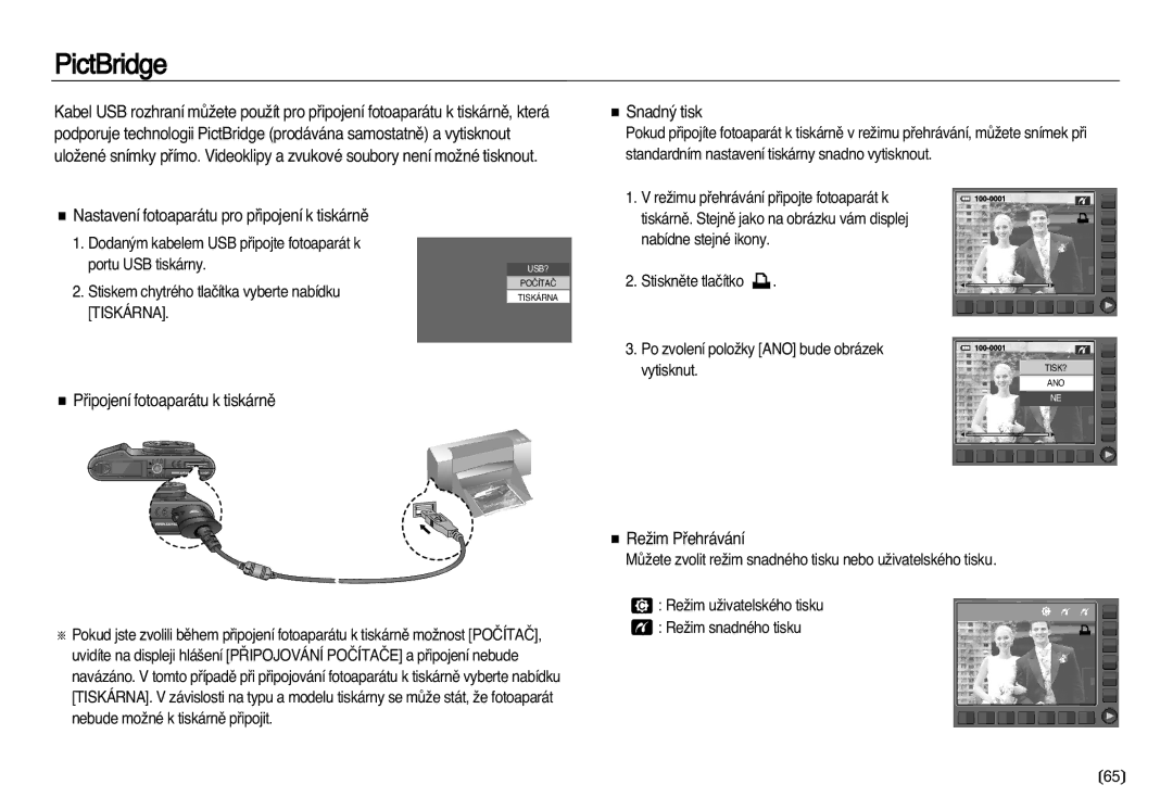 Samsung EC-NV20ZSBA/E3 manual PictBridge, Nastavení fotoaparátu pro pﬁipojení k tiskárnû, Pﬁipojení fotoaparátu k tiskárnû 