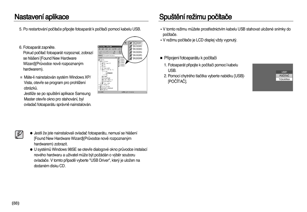 Samsung EC-NV20ZBBA/E3, EC-NV20ZSBA/E3 manual Spu‰tûní reÏimu poãítaãe, Pﬁipojení fotoaparátu k poãítaãi 