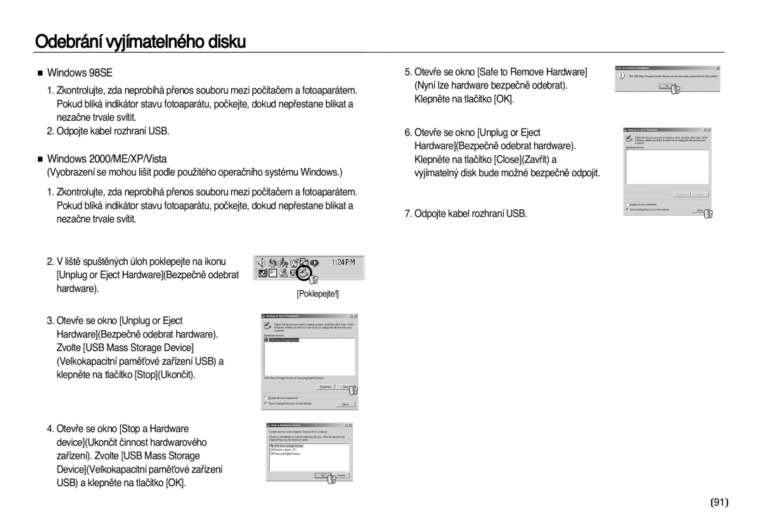 Samsung EC-NV20ZSBA/E3, EC-NV20ZBBA/E3 manual Odebrání vyjímatelného disku, Windows 98SE, Windows 2000/ME/XP/Vista 
