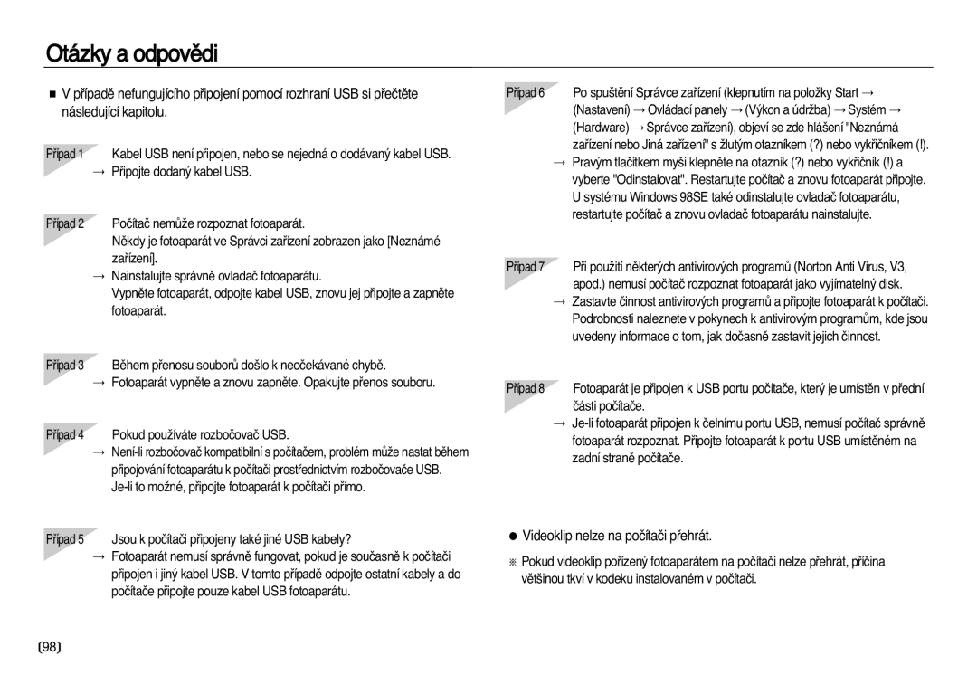 Samsung EC-NV20ZBBA/E3, EC-NV20ZSBA/E3 manual Otázky a odpovûdi, Videoklip nelze na poãítaãi pﬁehrát 