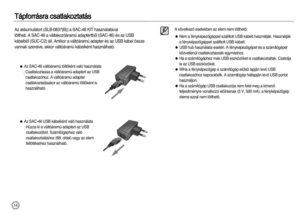 Samsung EC-NV20ZBBA/E2, EC-NV20ZSBA/FR, EC-NV20ZBBA/FR, EC-NV20ZSBA/E1, EC-NV20ZBBA/E3 manual Tápforrásra csatlakoztatás 