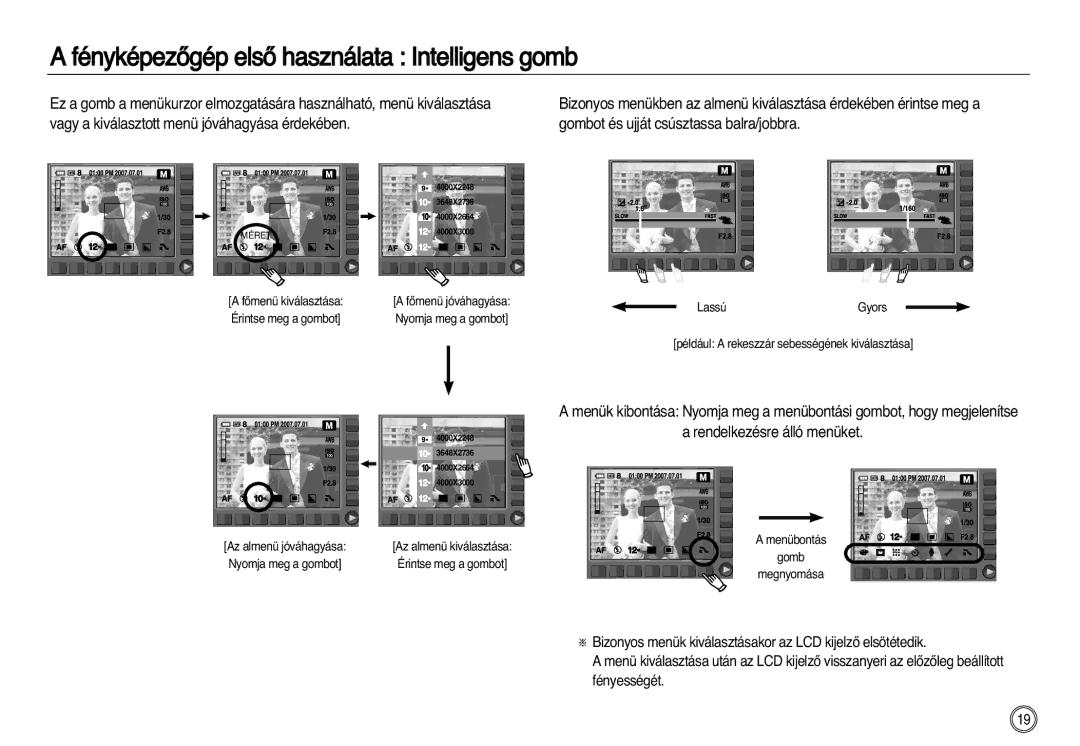 Samsung EC-NV20ZSBA/FR, EC-NV20ZBBA/FR, EC-NV20ZSBA/E1, EC-NV20ZBBA/E3 manual FényképezŒgép elsŒ használata Intelligens gomb 