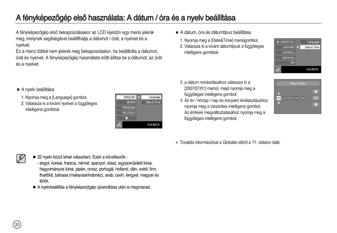 Samsung EC-NV20ZBBA/FR manual Nyelv beállítása, 2007/07/01 menüt, majd nyomja meg a, FüggŒleges intelligens gombot 