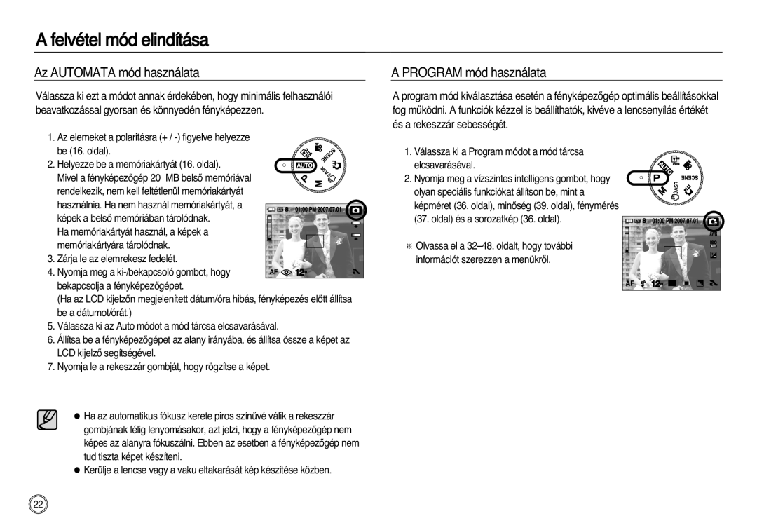 Samsung EC-NV20ZBBA/E3, EC-NV20ZSBA/FR manual Felvétel mód elindítása, Az Automata mód használata, Program mód használata 