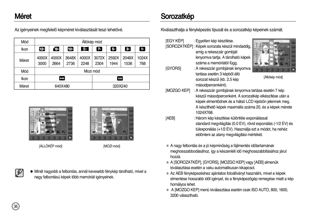 Samsung EC-NV20ZSBA/IT, EC-NV20ZSBA/FR, EC-NV20ZBBA/FR, EC-NV20ZSBA/E1, EC-NV20ZBBA/E3, EC-NV20ZBBA/E1 manual Méret, Sorozatkép 