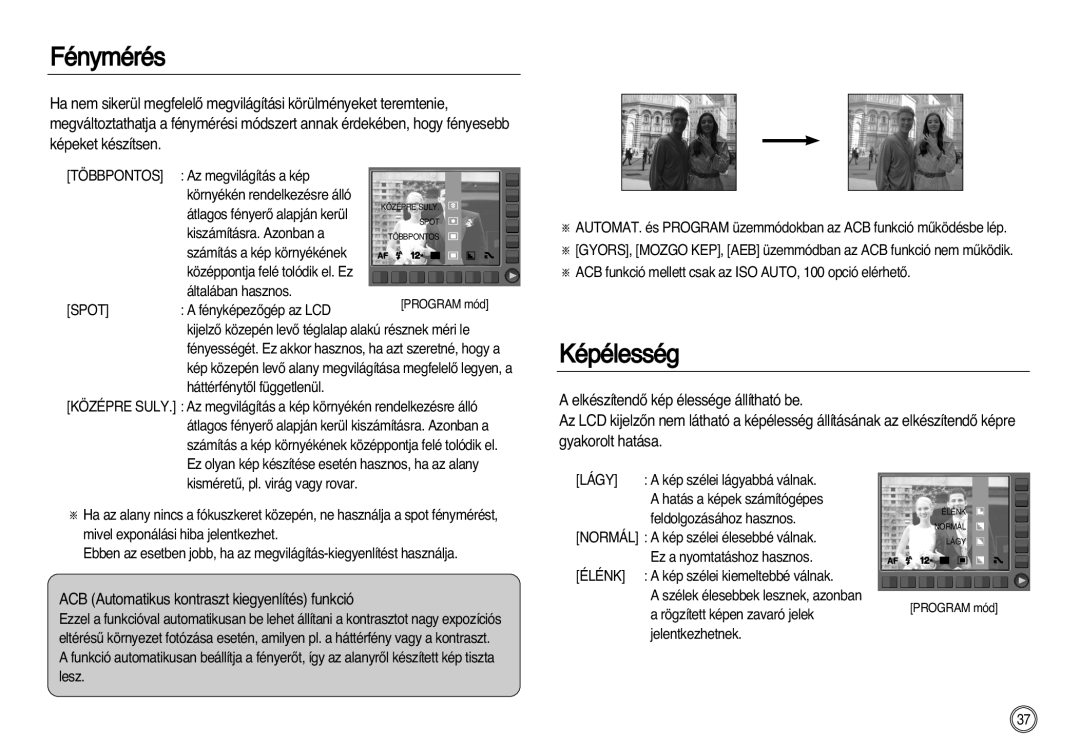 Samsung EC-NV20ZSBB/E1, EC-NV20ZSBA/FR manual Fénymérés, Képélesség, ACB Automatikus kontraszt kiegyenlítés funkció 