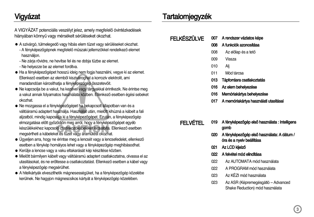 Samsung EC-NV20ZBBA/E1, EC-NV20ZSBA/FR, EC-NV20ZBBA/FR, EC-NV20ZSBA/E1, EC-NV20ZBBA/E3 manual Vigyázat, Tartalomjegyzék 