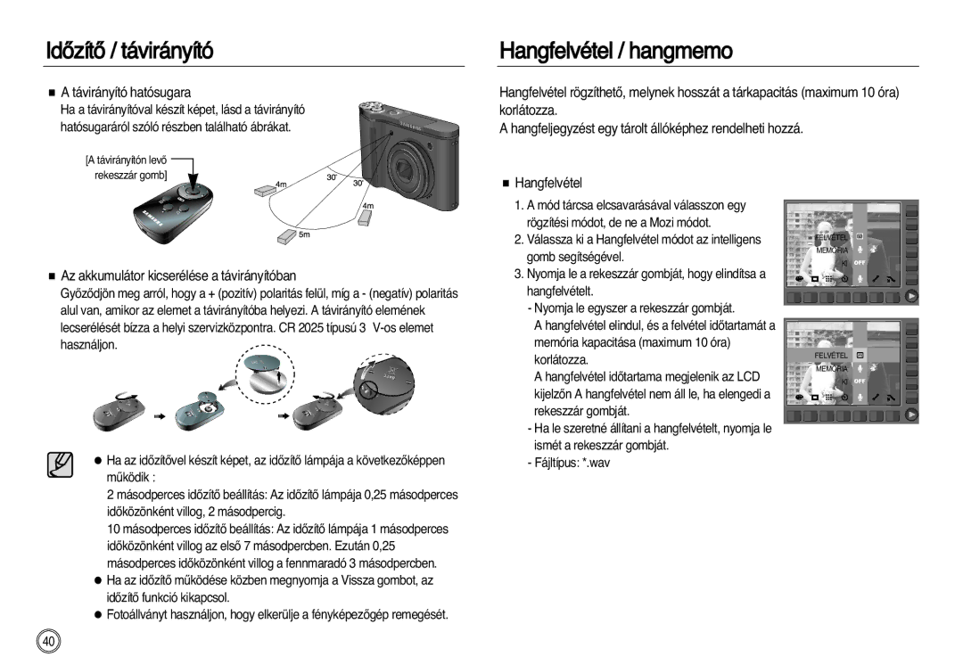 Samsung EC-NV20ZBBA/FR manual Hangfelvétel / hangmemo, Távirányító hatósugara, Az akkumulátor kicserélése a távirányítóban 