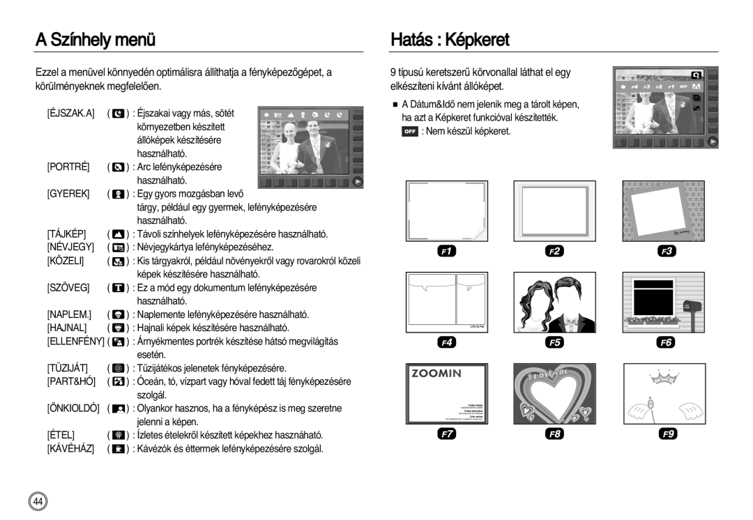 Samsung EC-NV20ZBBA/E2, EC-NV20ZSBA/FR, EC-NV20ZBBA/FR, EC-NV20ZSBA/E1, EC-NV20ZBBA/E3 manual Színhely menü, Hatás Képkeret 