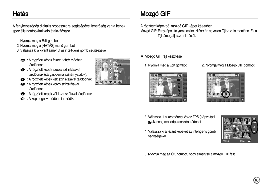 Samsung EC-NV20ZBBA/E1, EC-NV20ZSBA/FR, EC-NV20ZBBA/FR manual Hatás, Mozgó GIF, Tárolódnak sárgás-barna színárnyalatok 