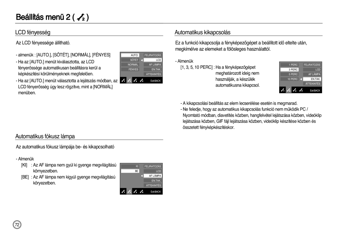 Samsung EC-NV20ZBBA/E3, EC-NV20ZSBA/FR Automatikus kikapcsolás, Automatikus fókusz lámpa, Az LCD fényessége állítható 