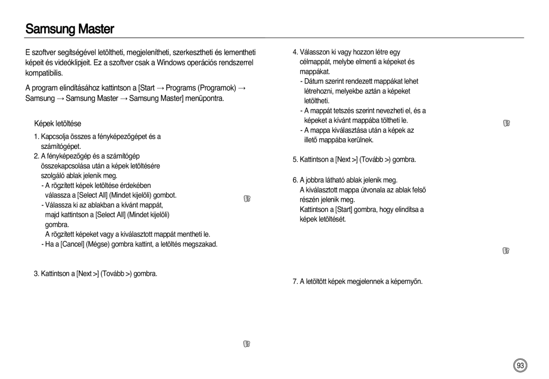 Samsung EC-NV20ZBBA/E1, EC-NV20ZSBA/FR, EC-NV20ZBBA/FR, EC-NV20ZSBA/E1, EC-NV20ZBBA/E3, EC-NV20ZBBA/E2 manual Samsung Master 