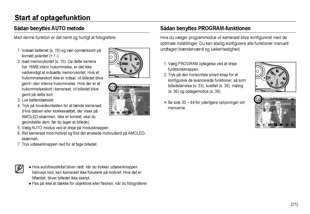 Samsung EC-NV24HSBA/E3 manual Start af optagefunktion, Sådan benyttes Auto metode, Sådan benyttes PROGRAM-funktionen 