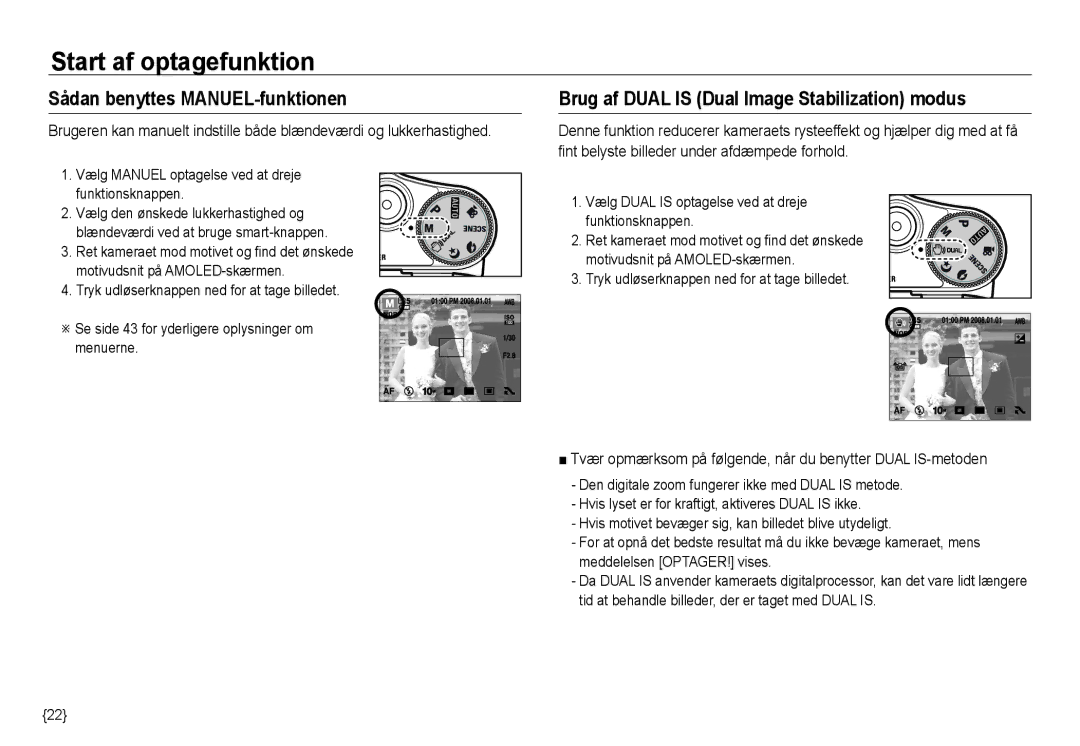 Samsung EC-NV24HSBA/E2, EC-NV24HBBA/E3 Sådan benyttes MANUEL-funktionen, Brug af Dual is Dual Image Stabilization modus 